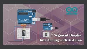 How to interface 7 segment display with arduino
